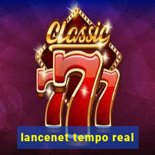 lancenet tempo real